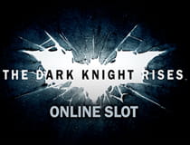 Preview of The Dark Knight Rises slot game.